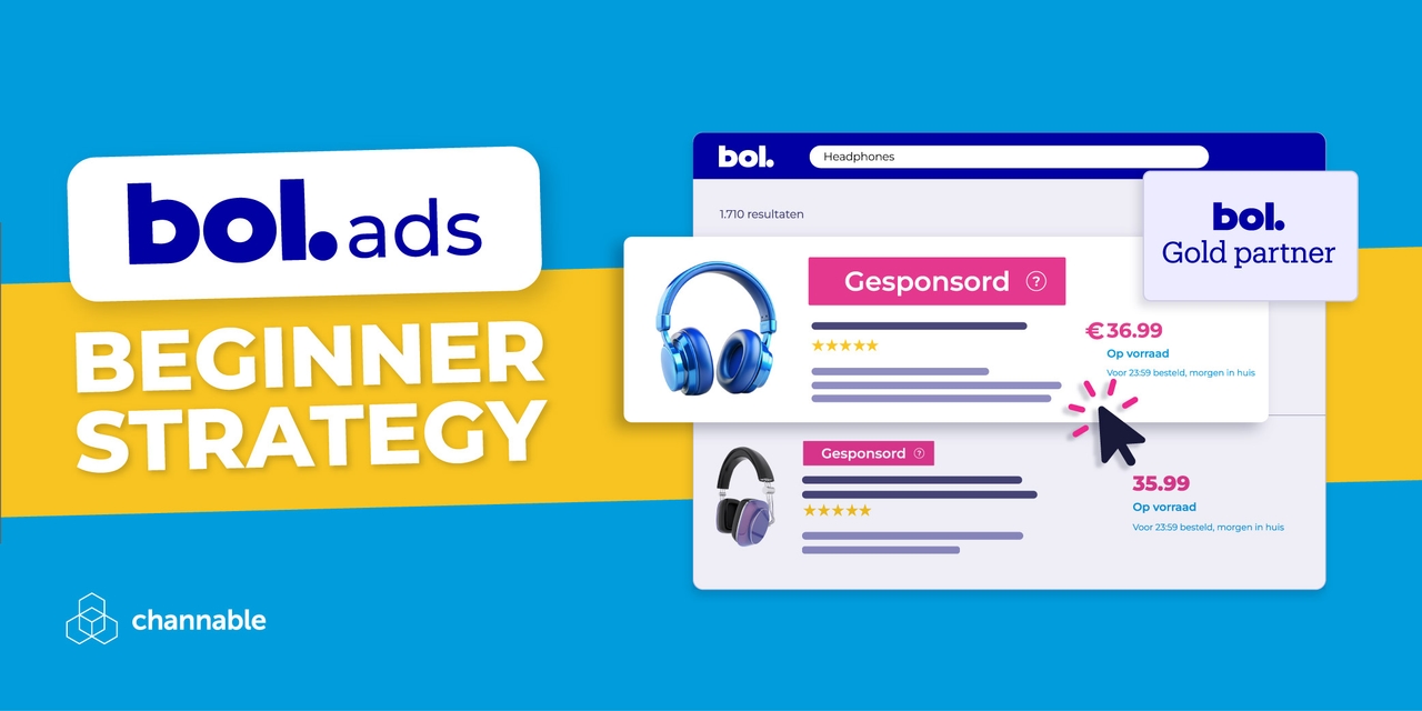 How to set up a bol ads campaign structure (beginner strategy)