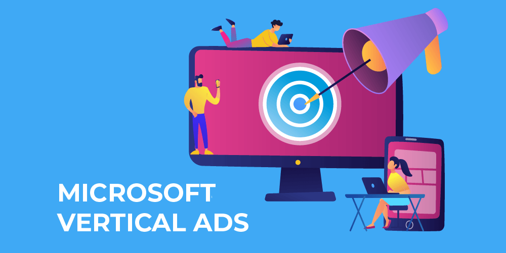 Gli annunci verticali di Microsoft: come utilizzarli con Channable