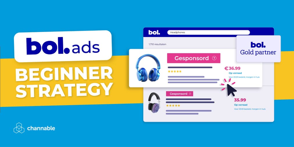 How to set up a bol ads campaign structure (beginner strategy)