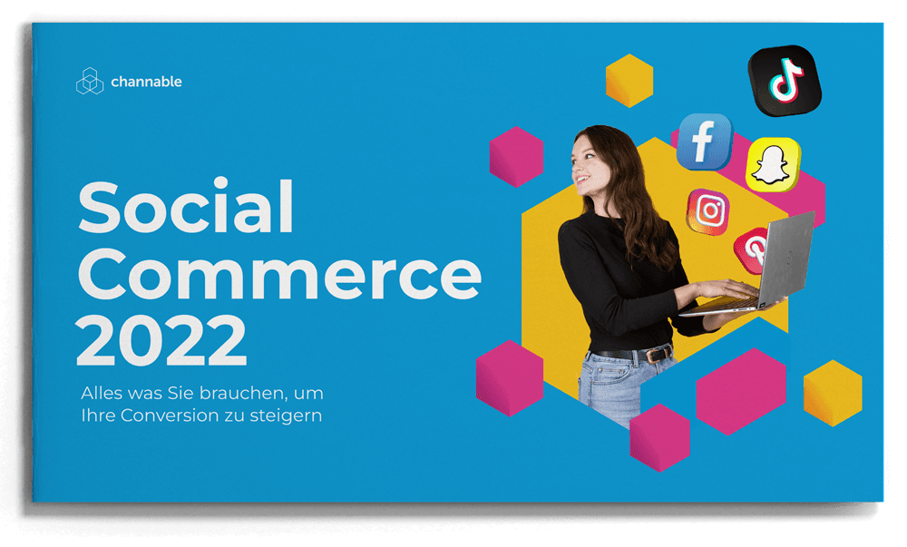 Social Commerce im Jahr 2022: Conversions richtig steigern