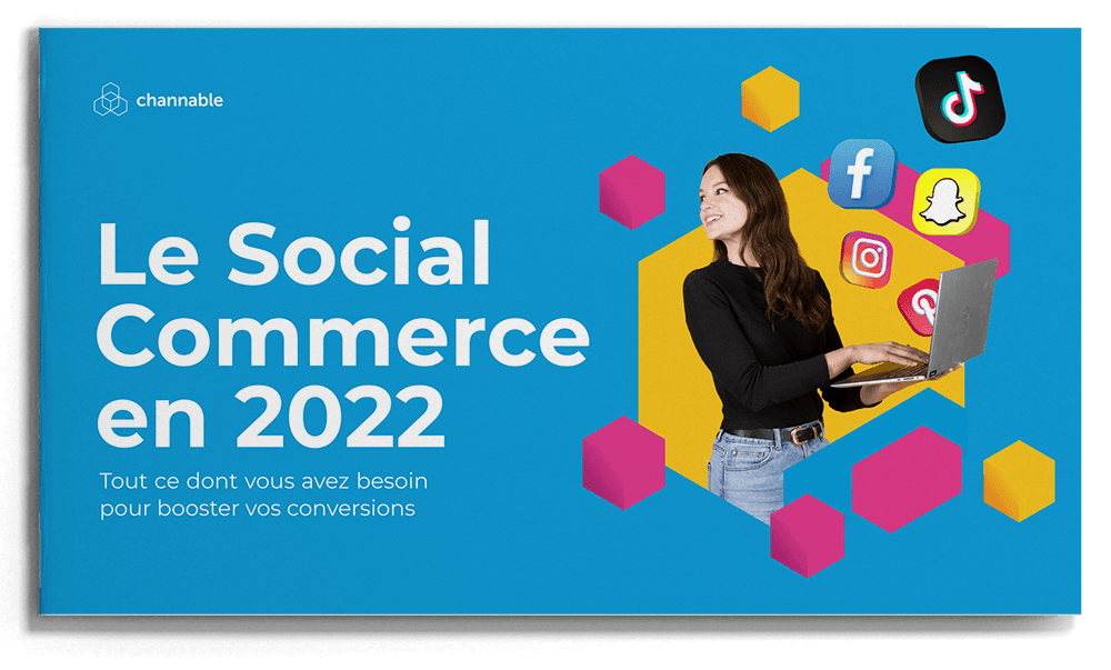 Le social commerce en 2022: Tout ce dont vous avez besoin pour générer des conversions