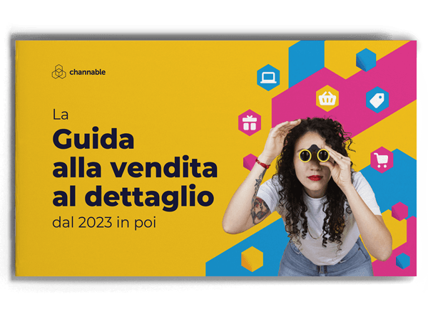 La guida definitiva alla vendita al dettaglio nel 2023