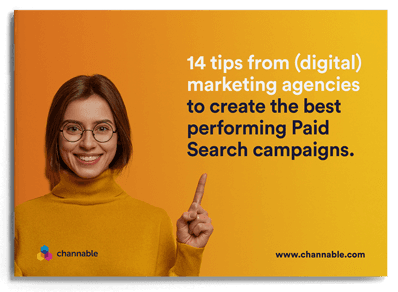  14 tips from (digital) marketing agencies to create the best performing Paid Search campaigns.