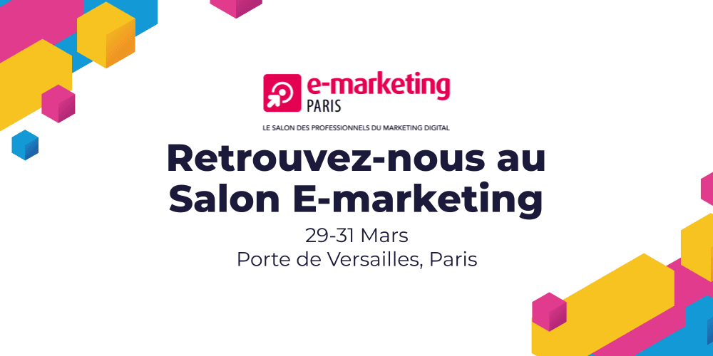 Channable sera présent au Salon E-Marketing à Paris