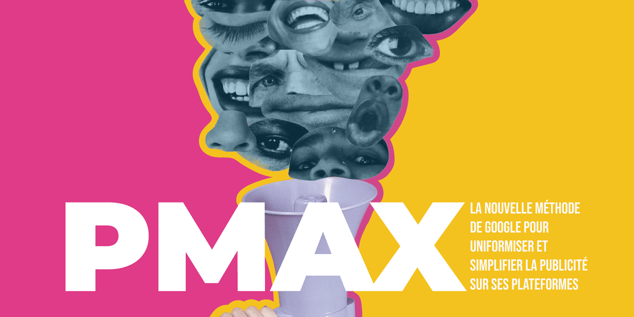Tout ce dont vous avez besoin de savoir sur les campagnes Performance Max de Google