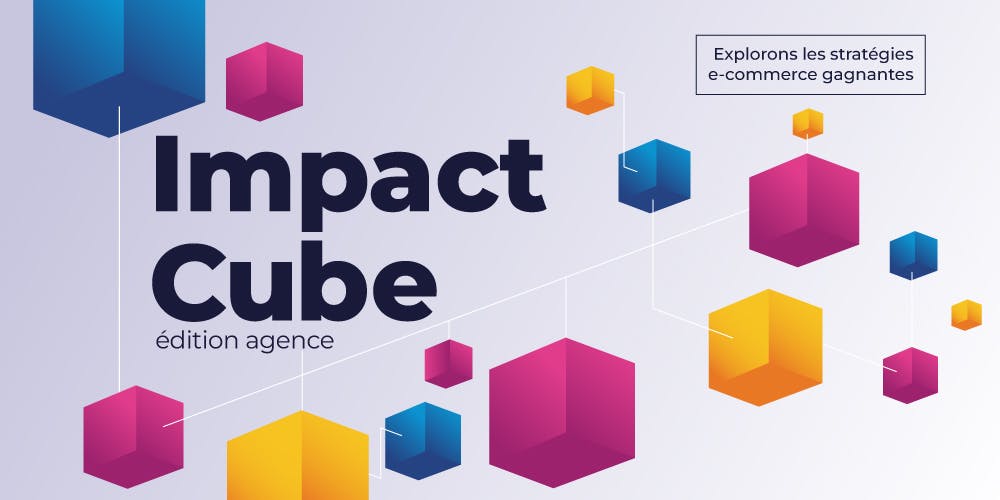Impact Cube France : les principaux enseignements à retenir