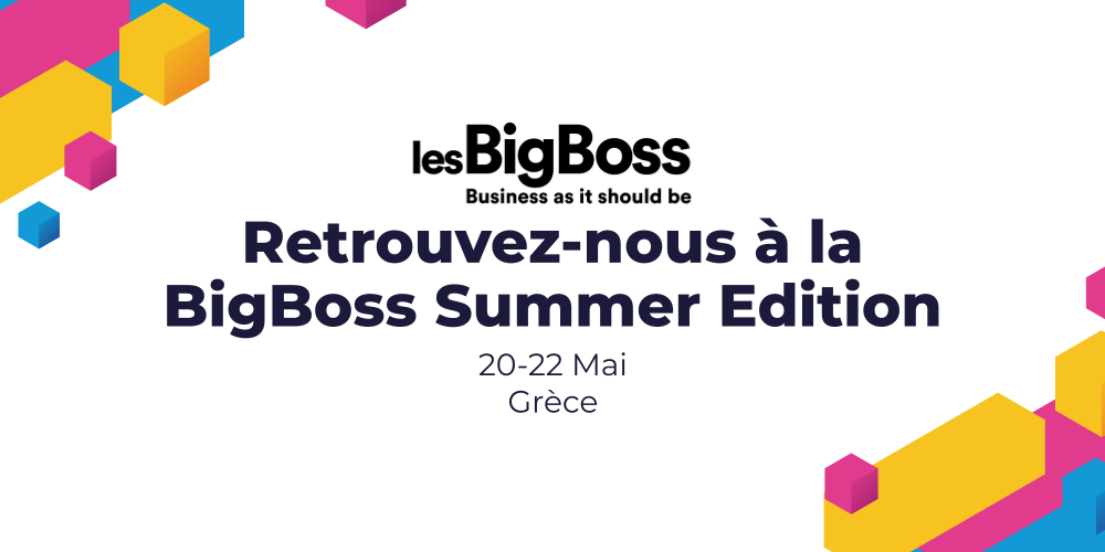 Channable sera présent à la BigBoss Summer Edition en Grèce