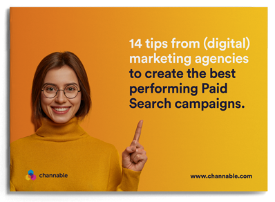  14 tips from (digital) marketing agencies to create the best performing Paid Search campaigns.