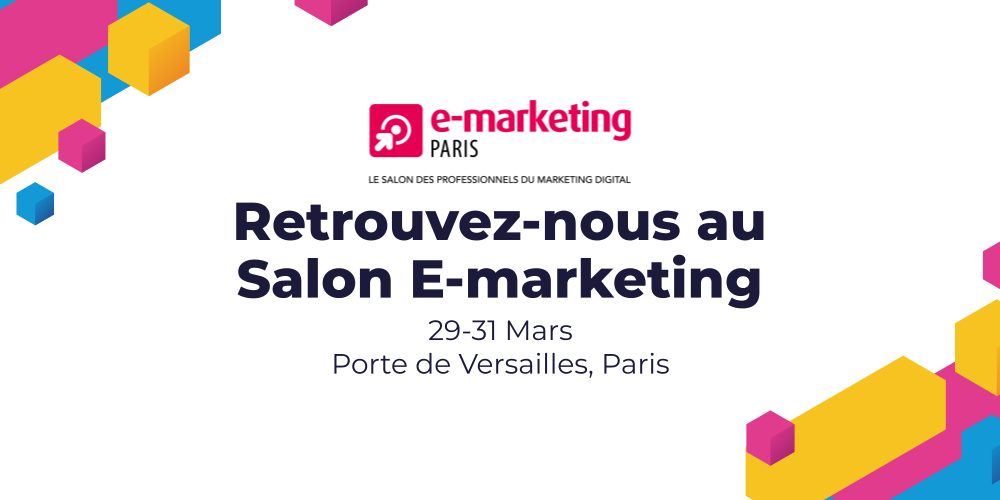 Channable sera présent au Salon E-Marketing à Paris