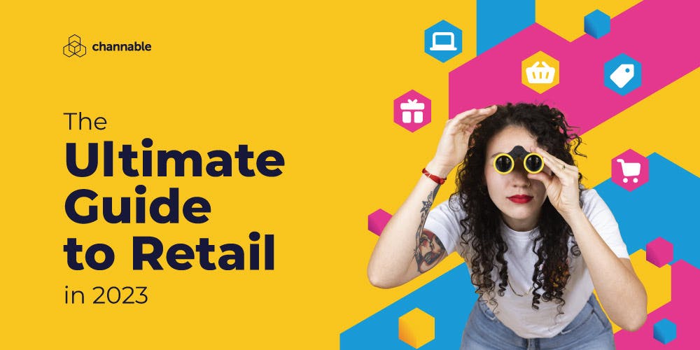 Announcing our new e-book "The ultimate guide to retail in 2023"